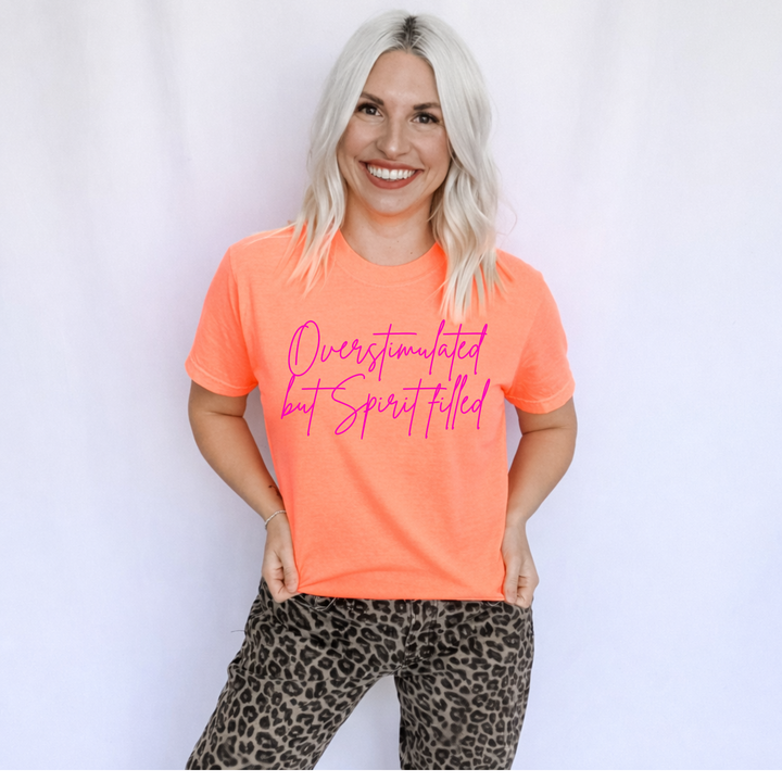 Overstimulated but Spirit Filled Graphic Tee