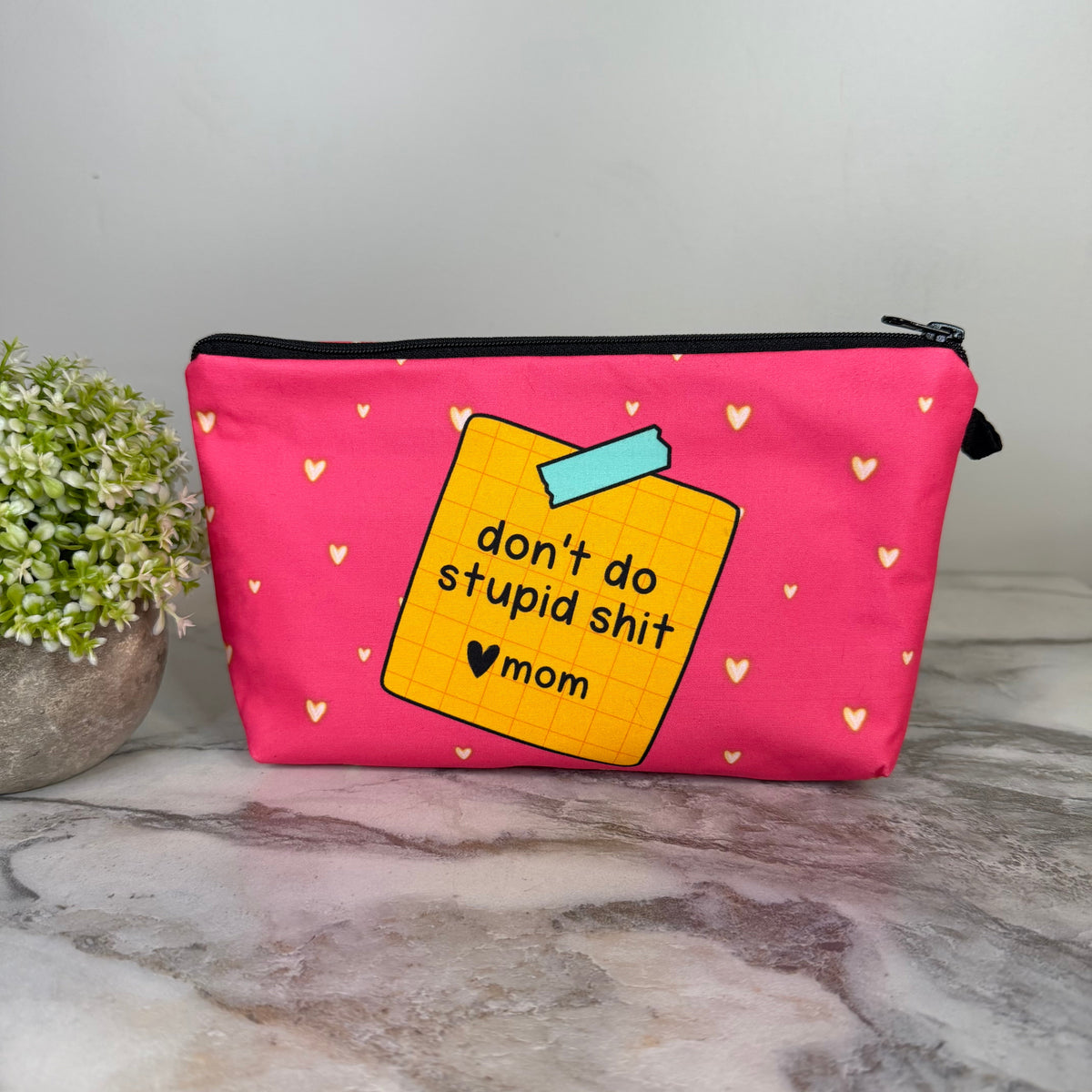 Pouch - Humor Mon, Don’t Do Stupid Shit