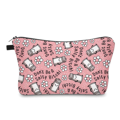 Pouch - Adult, Don’t Be A Salty Bitch
