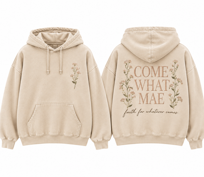 The Original Come What Mae Hoodie