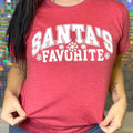 Santas Favorite Graphic Tee DEAL OF THE WEEK