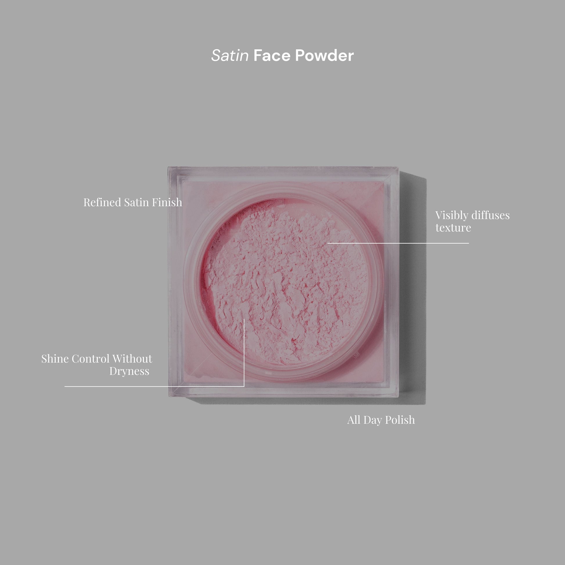 Satin Face Powders
