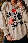 Not Perfect Sweatshirt