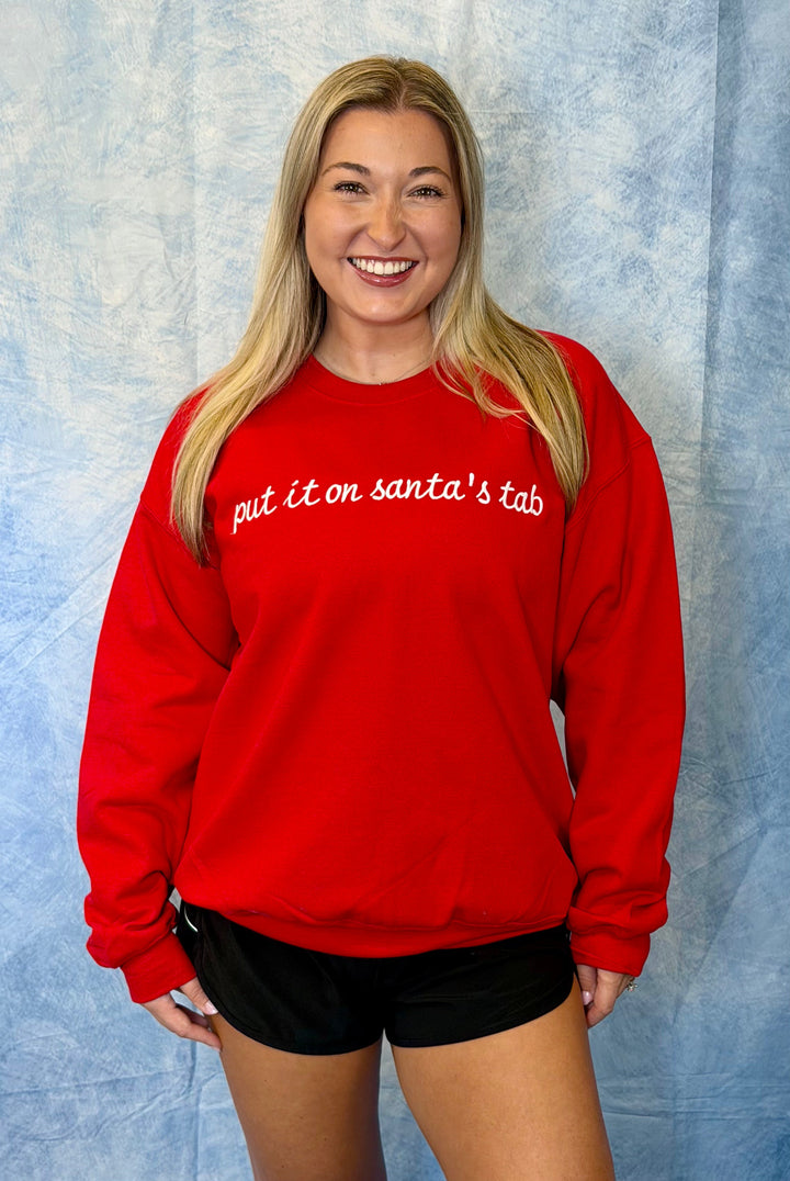 Put it on Santa's Tab Crewneck - EMBROIDERED